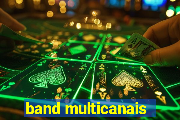 band multicanais